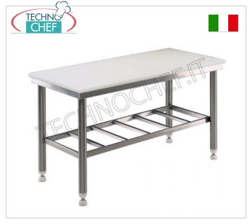 Butcher's tables with 25 mm thick Polyethylene top, 700 mm depth Butcher's work table with 25 mm thick polyethylene top, on a ROBUST WELDED STAINLESS STEEL STRUCTURE with grilled lower shelf, dim. mm 1000x700x850h
