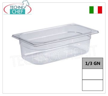 Gastronorm GN 1/3 containers in polycarbonate Gastro-norm 1/3 polycarbonate tray, capacity 2.5 litres, dim.mm.325 x 175 x 65 h