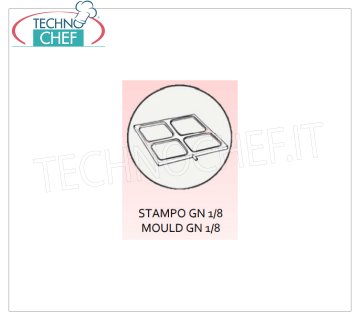 TECHNOCHEF - Anticoradal aluminum mould, Mod.GN1/8 Anticoradal aluminum mold for Mod.SEAL400 with 4 cavities for Gastro-norm trays 1/8, mm 160x130